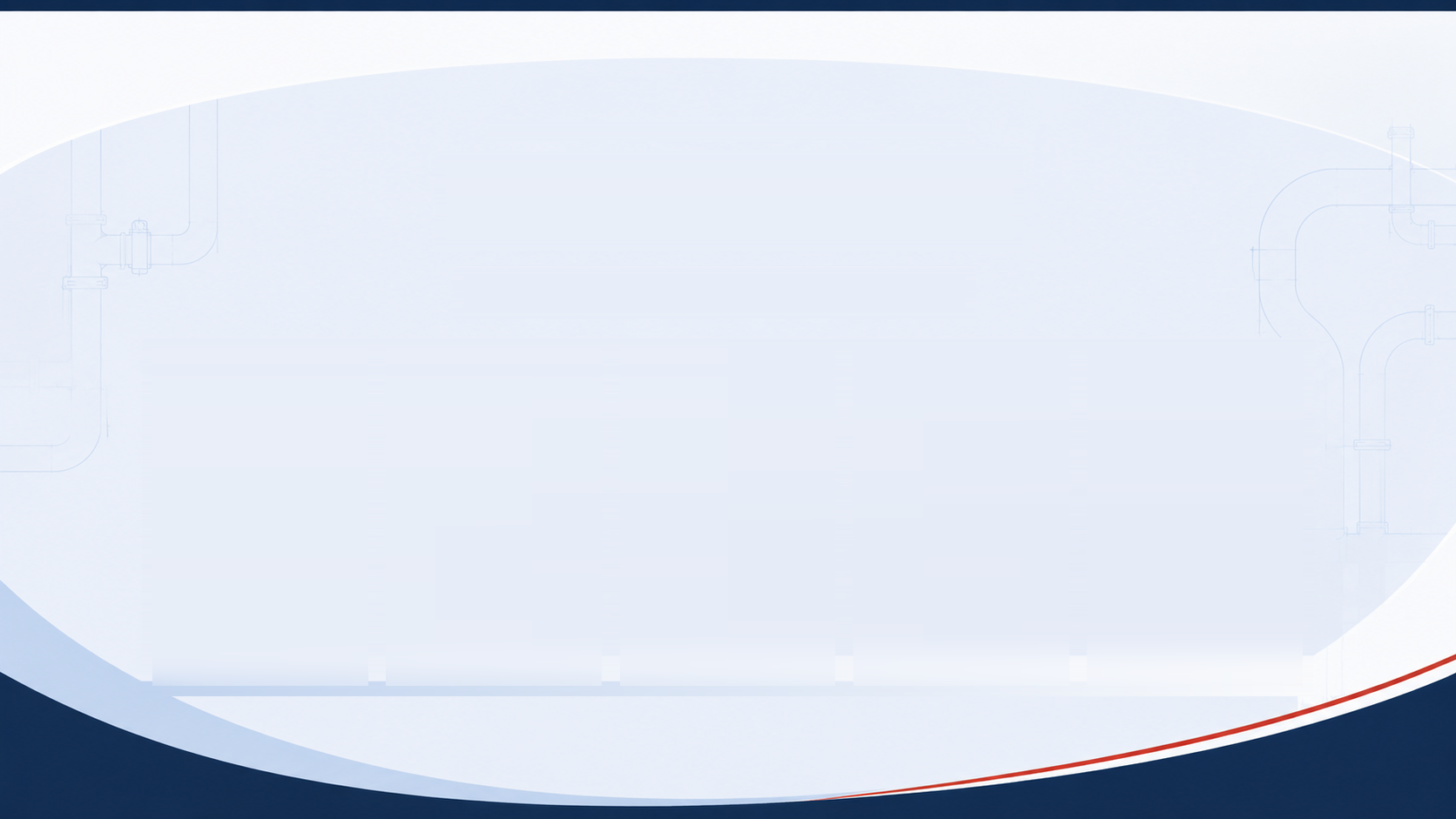 Soft blue oval with faint pipe blueprint linework and a red accent curve on deep navy